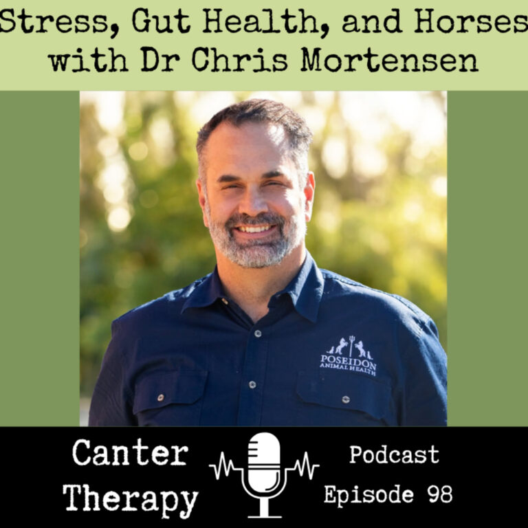 98. Stress, Gut Health, and Horses with Dr Chris Mortensen
